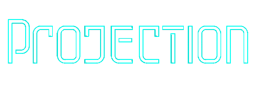  The word Projection in bright neon