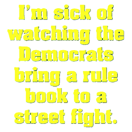  A protest sign voicing opposition two Democrats Always taking the High Road